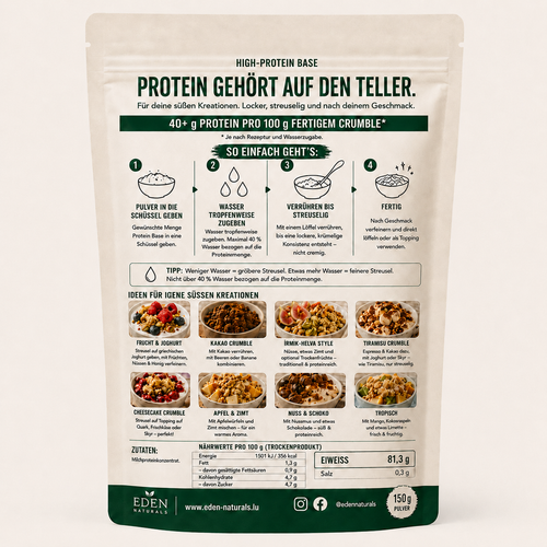 Eden Naturals High Protein Base · Crumble & Streusel